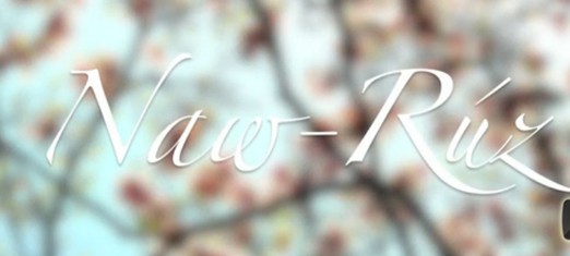 Naw-Ruz: A New Year Begins